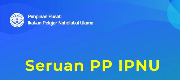 Seruan Resmi PP IPNU Pasca Tragedi 28 Agustus 2025